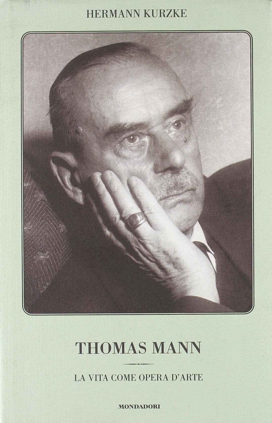 Thomas Mann. La vita come opera d'arte Contemporary literature