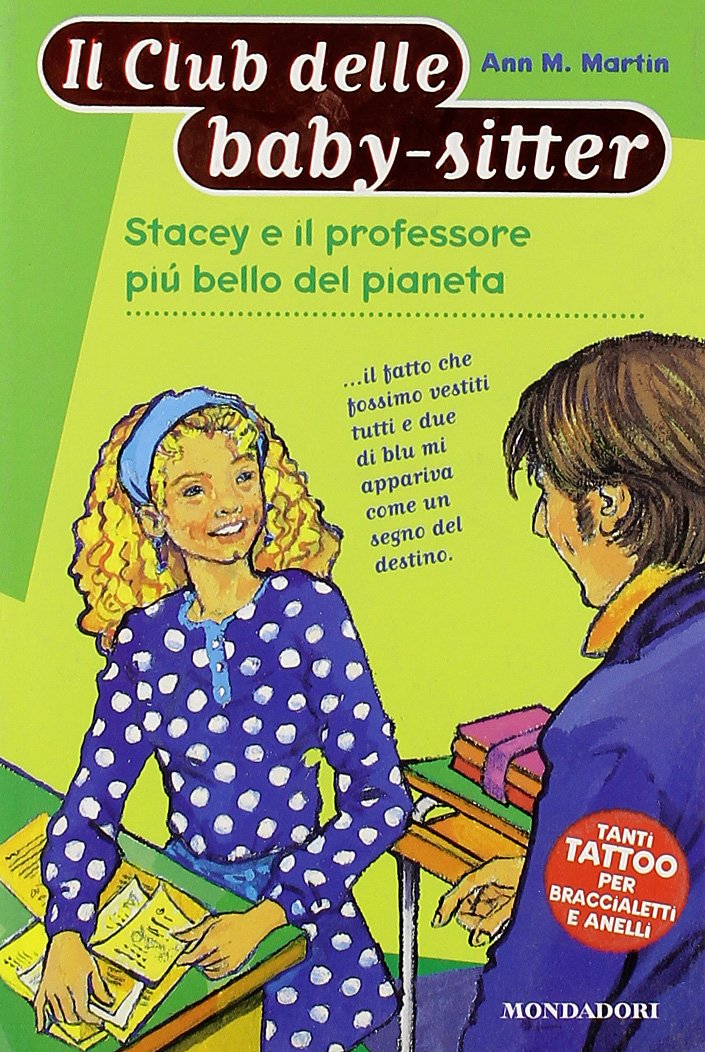 Stacey e il professore più bello del pianeta (Baby sitter club) Novels & Short Stories
