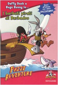 I barbuti pirati di Barbados (Pazze avventure, Band 3) Novels & Short Stories