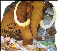 La vita nella preistoria book