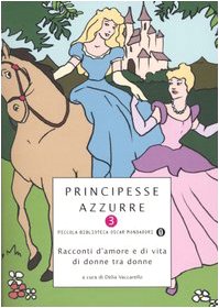 Principesse azzurre. Racconti d'amore e di vita di donne tra donne (Vol. 3) International