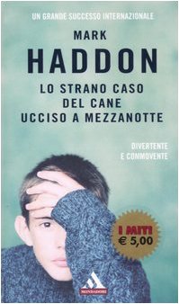 Lo strano caso del cane ucciso a mezzanotte (I miti, Band 334) Contemporary literature