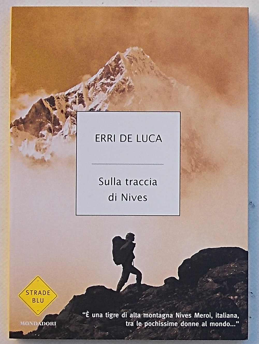 Sulla traccia di Nives (Strade blu. Non Fiction) Sports
