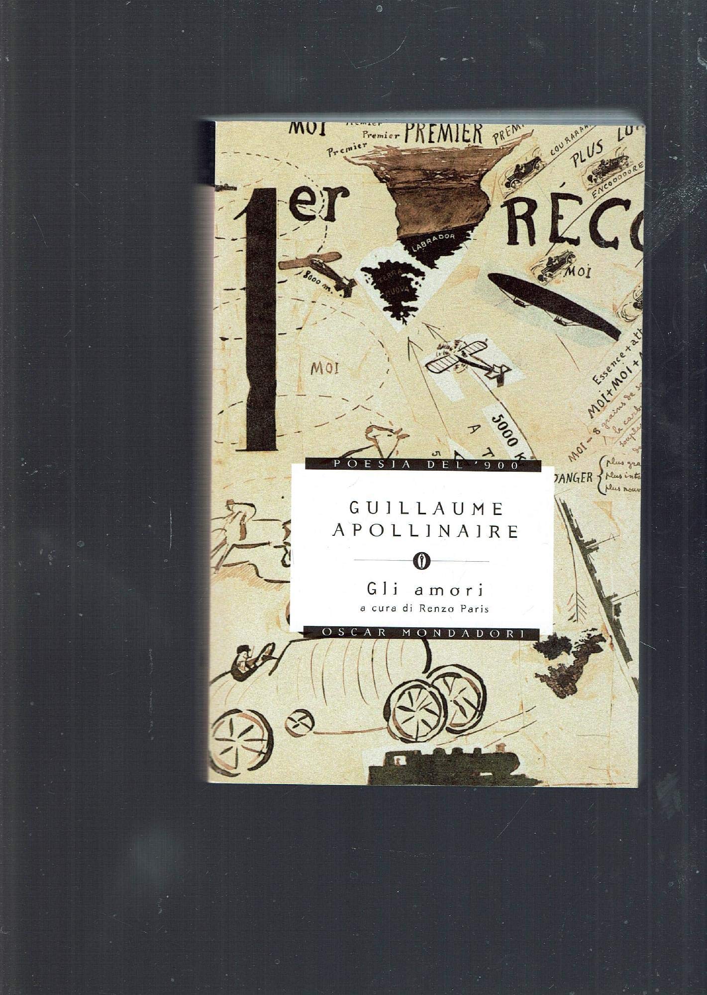 Gli amori. Testo francese a fronte (Oscar poesia del Novecento, Band 70) Poetry