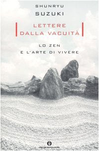 Lettere dalla vacuità. Lo zen e l'arte di vivere book
