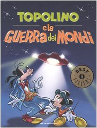 Topolino e la guerra dei mondi book