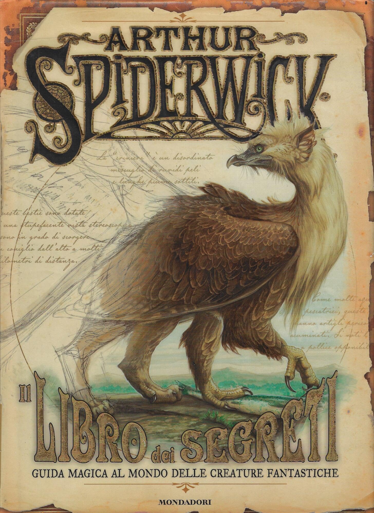 Il libro dei segreti. Guida magica delle creature fantastiche. Arthur Spiderwick Novels & Short Stories