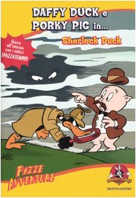Sherlock Duck (Pazze avventure, Band 6) Novels & Short Stories