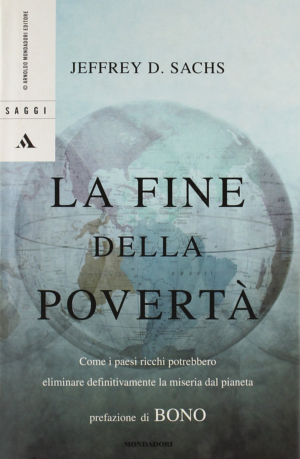 La Fine Della Povertà: Come I Paesi Ricchi book