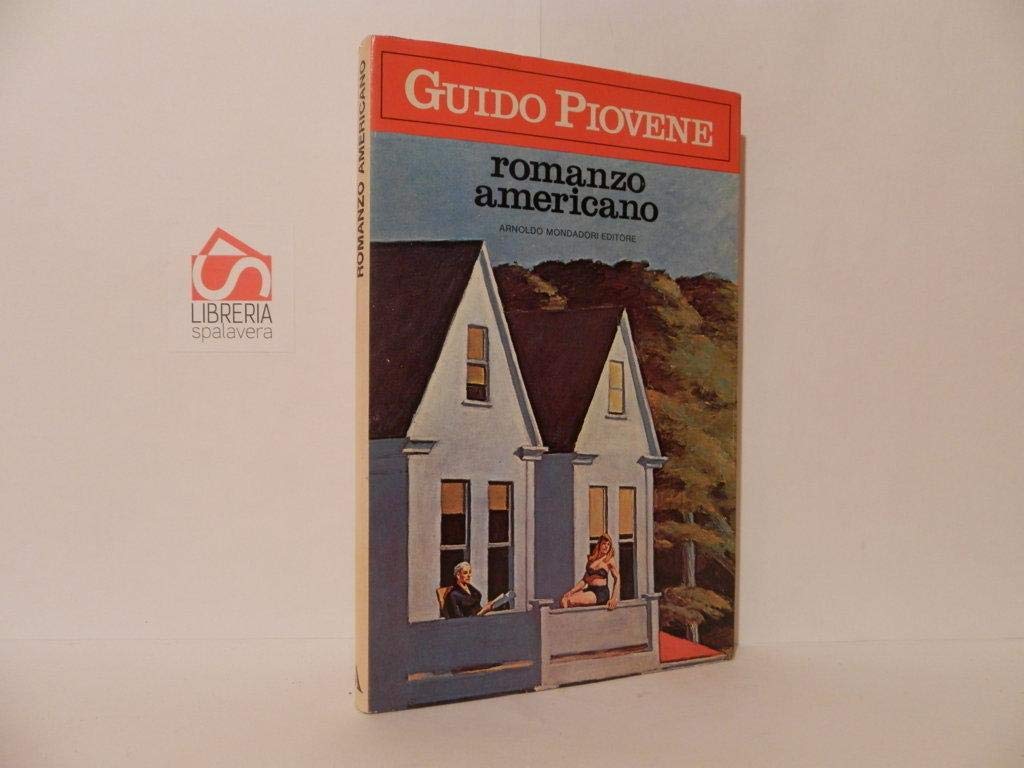 Romanzo americano (Oscar scrittori moderni, Band 1904) Contemporary literature