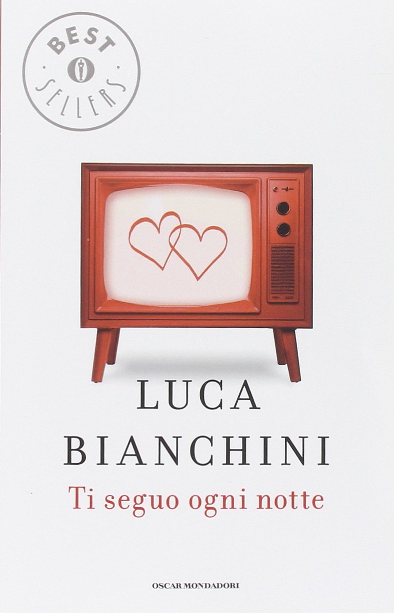 Ti seguo ogni notte (Oscar bestsellers, Band 1577) Contemporary literature