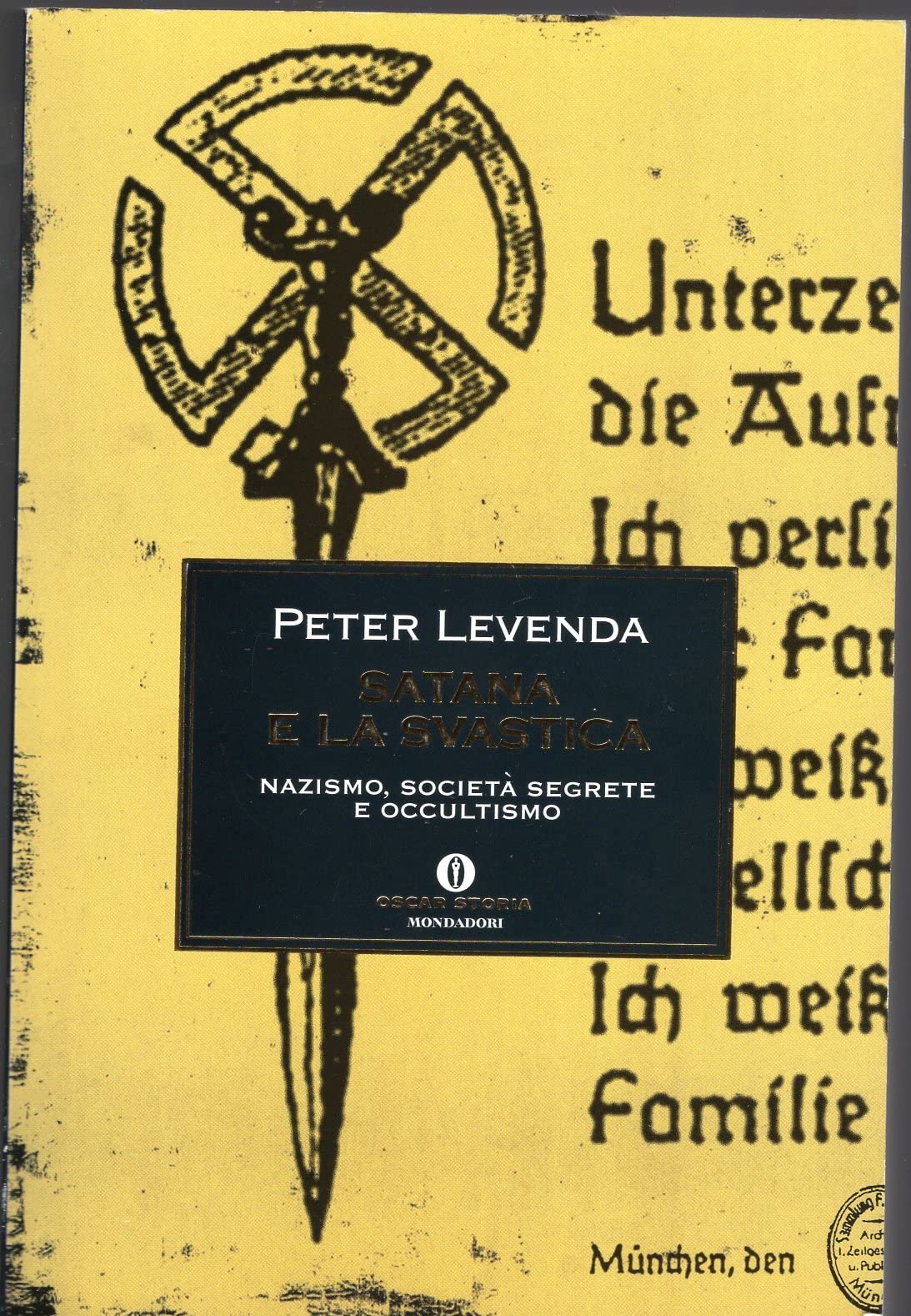 Satana e la svastica. Nazismo, società segrete e occultismo Social Sciences