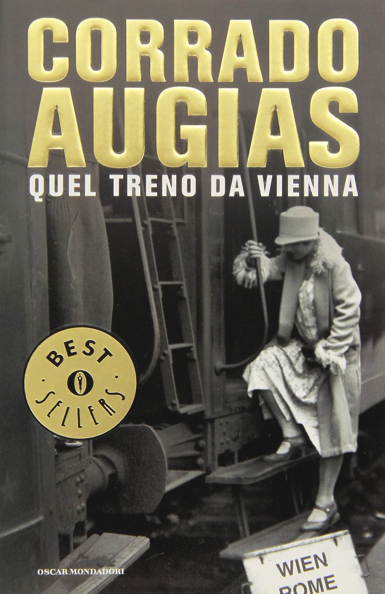 Quel treno da Vienna (Oscar bestsellers, Band 1594) Contemporary literature