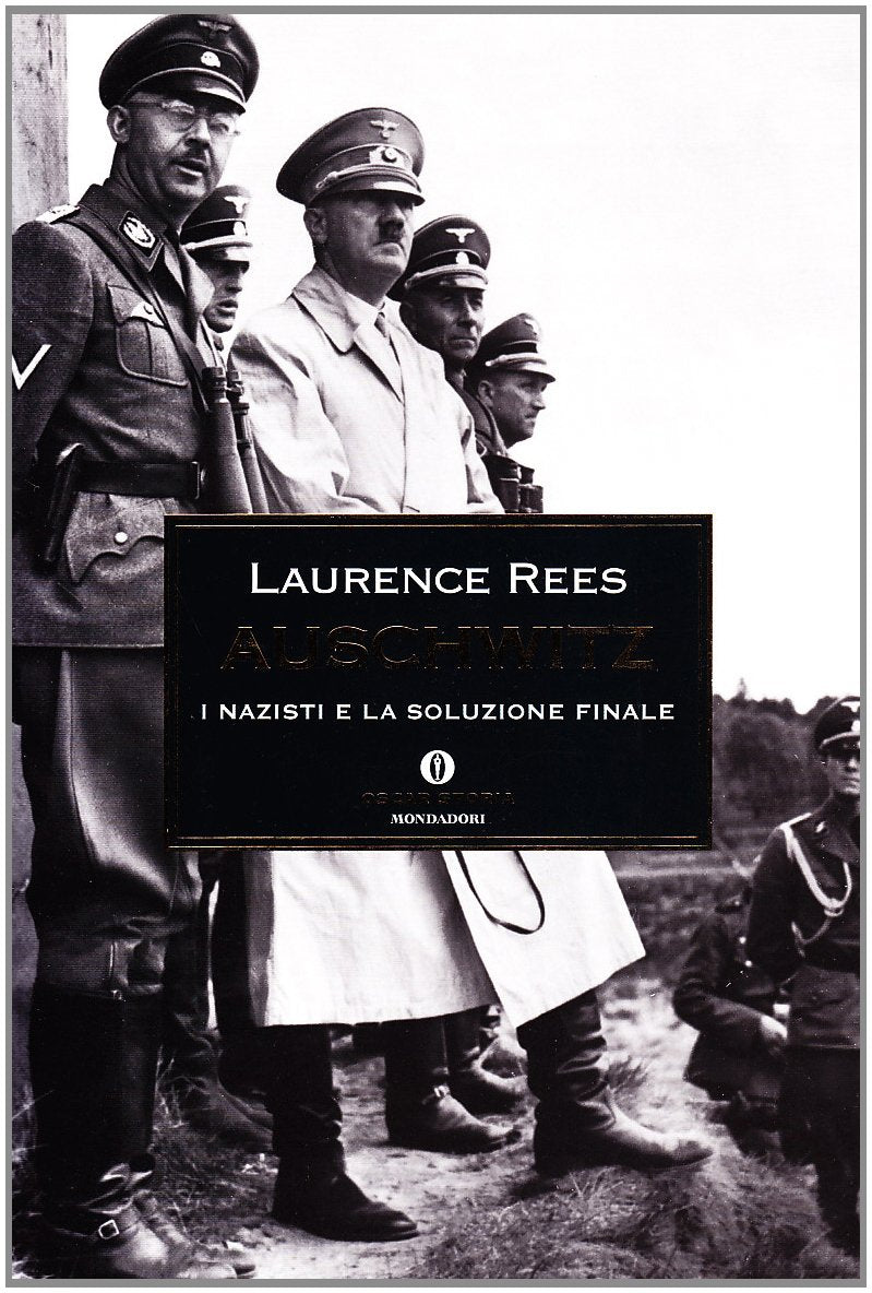 Auschwitz. I nazisti e la soluzione finale book