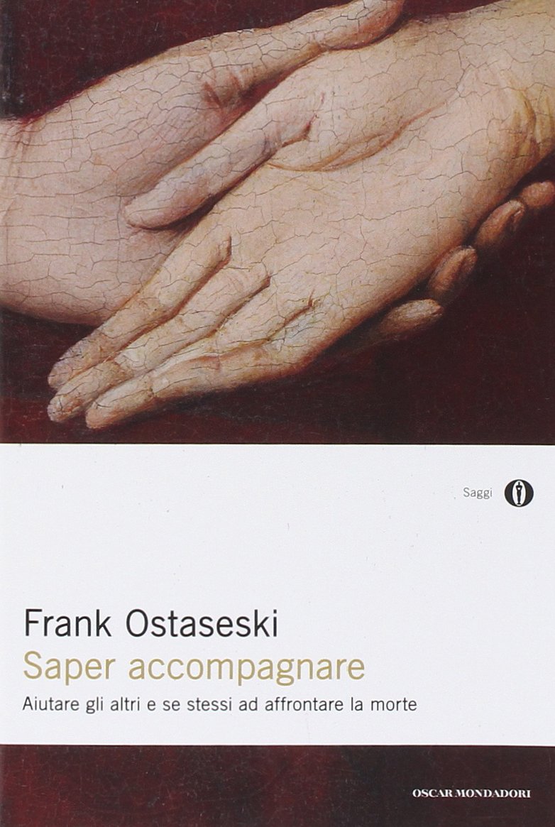 Saper accompagnare. Aiutare gli altri e se stessi ad affrontare la morte book