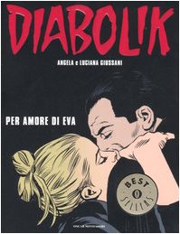 Diabolik. Per amore di Eva (Oscar bestsellers, Band 1592) Manga