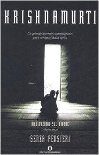 Senza pensieri. Meditazioni sul vivere (Vol. 3) (Oscar varia) Philosophy