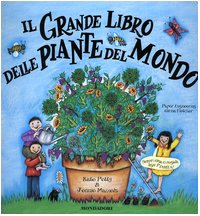 Il grande libro delle piante del mondo. Libro pop-up book