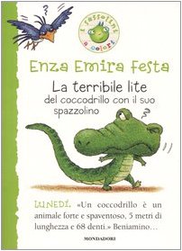 La terribile lite del coccodrillo con il suo spazzolino book