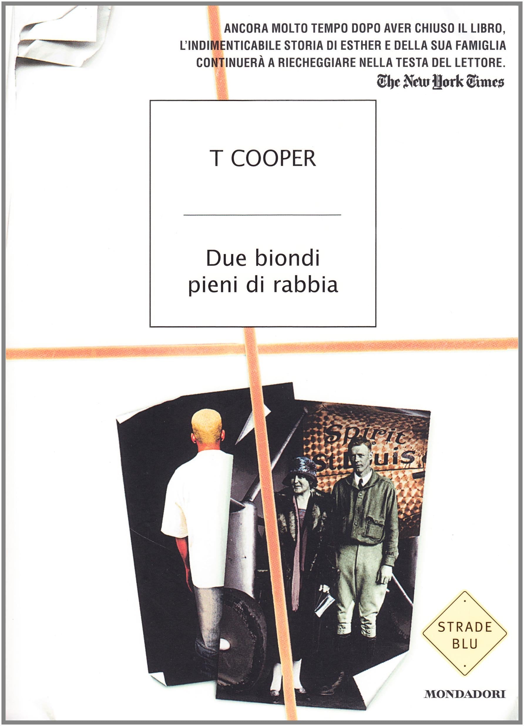 Due biondi pieni di rabbia Cooper, T. and Ferro, S. book