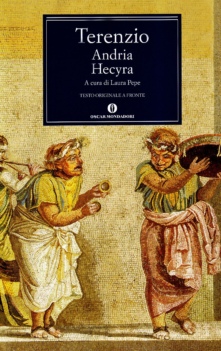 Andria-Hecyra. Testo latino a fronte (Oscar classici greci e latini, Band 46) Drama