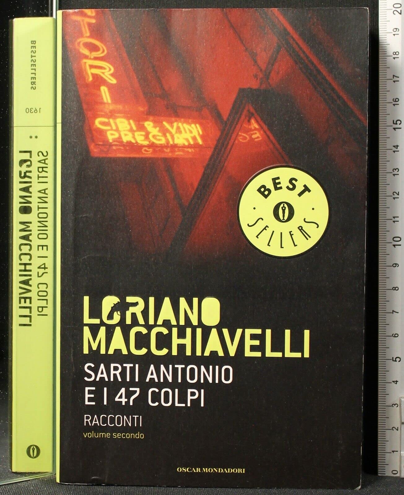 Sarti Antonio e i 47 colpi. Racconti (Vol. 2) (Oscar bestsellers) Contemporary literature