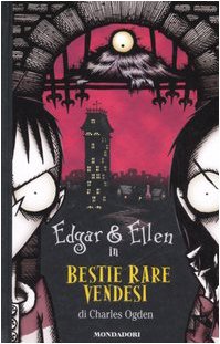Bestie rare vendesi (Edgar e Ellen, Band 1) Novels & Short Stories