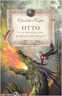 Otto e la rivolta del popolo dei maghi book