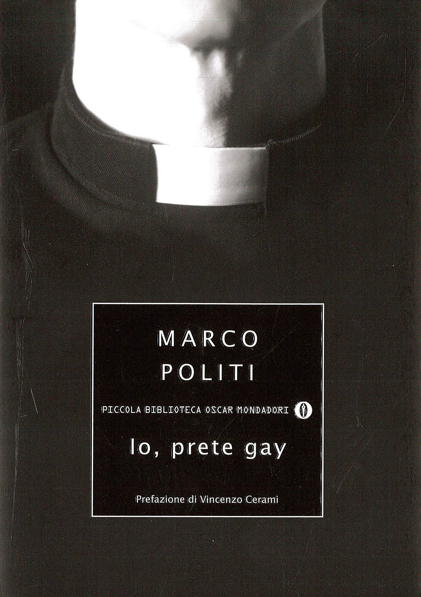 Io, prete gay (Piccola biblioteca oscar, Band 483) Religion & Esotericism
