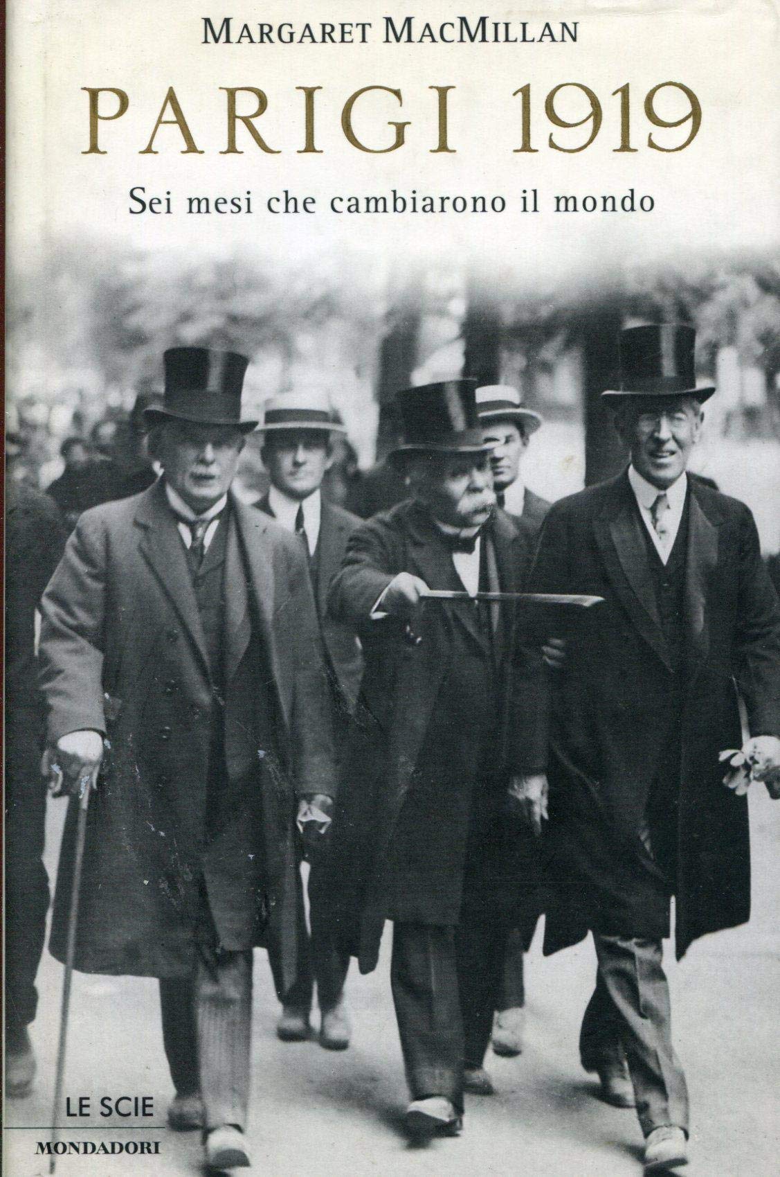 Parigi 1919. Sei mesi che cambiarono il mondo book