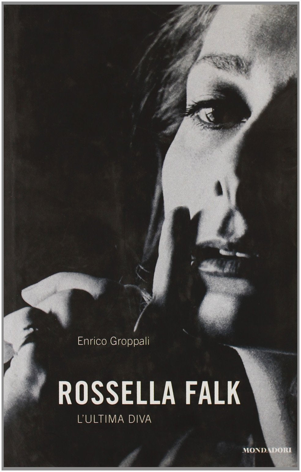 Rossella Falk. L'ultima diva Film, Art & Culture
