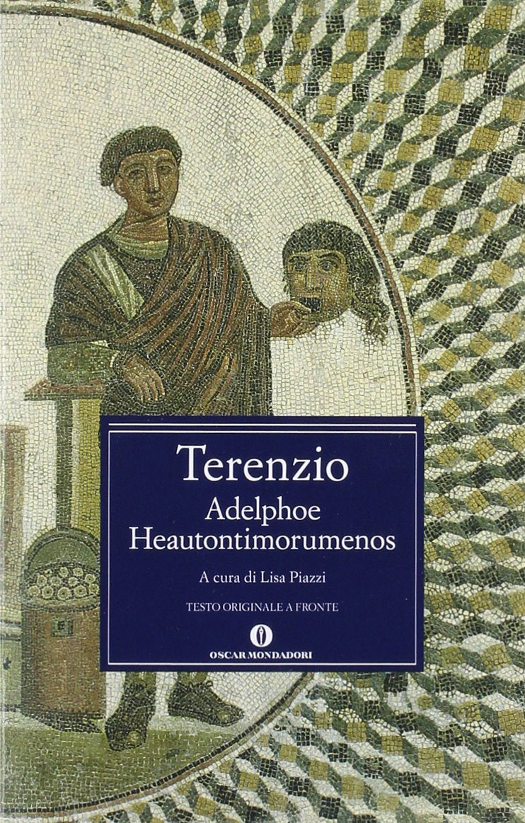 Adelphoe-Heautontimorumenos. Testo latino a fronte book