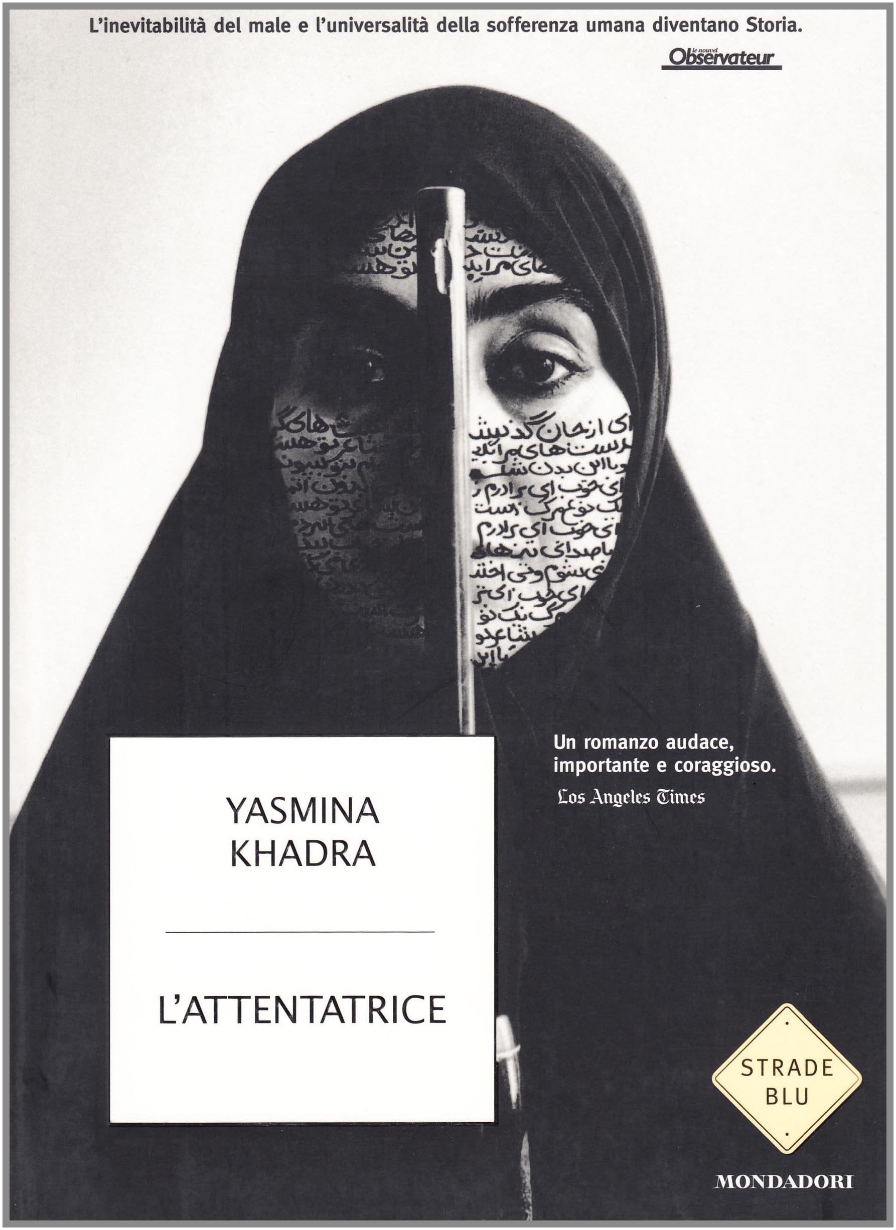 L'attentatrice (Strade blu. Fiction) Contemporary literature