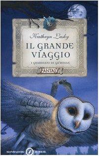 Il grande viaggio. I guardiani di Ga'Hoole Fiction
