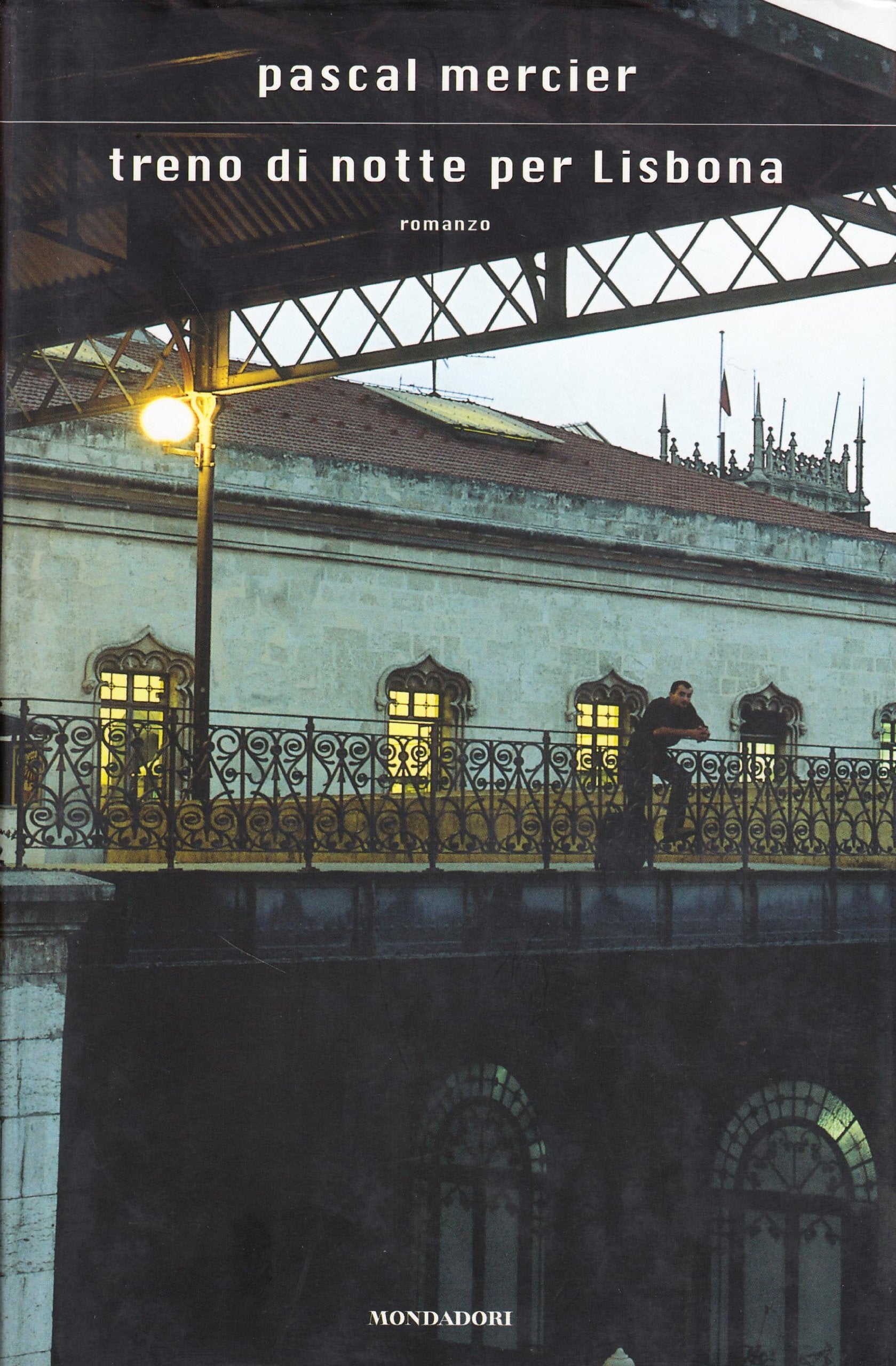 Treno di notte per Lisbona (Scrittori italiani e stranieri) Contemporary literature