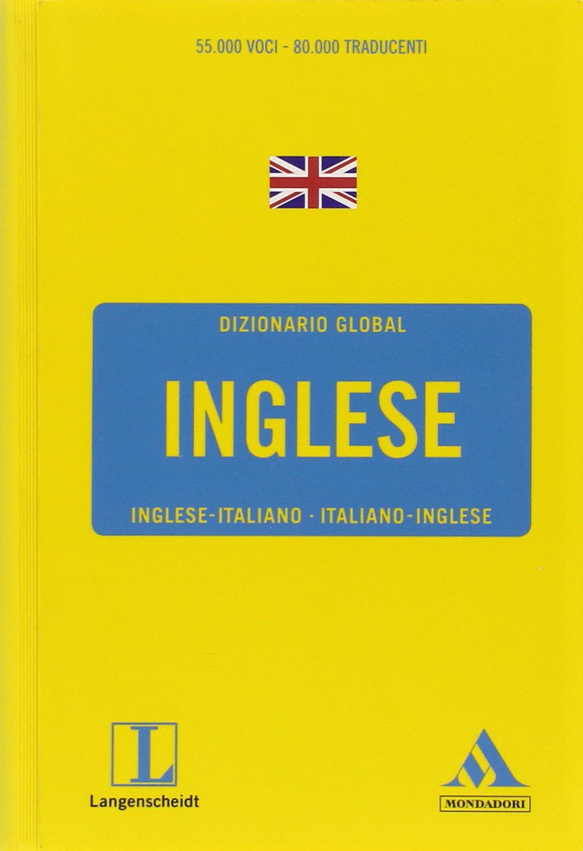 Langenscheidt. Inglese. Inglese-italiano, italiano-inglese (Dizionari Global) Foreign Languages ​​& Dictionaries