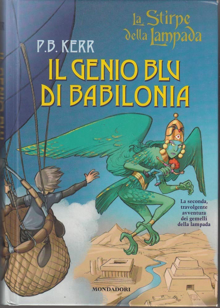 Il genio blu di Babilonia. La stirpe della lampada book