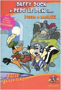 Daffy Duck e Pepe le Pen in... puzze e merletti book