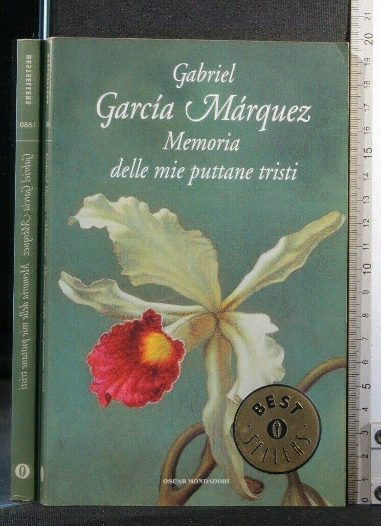 Memoria delle mie puttane tristi (Oscar bestsellers, Band 1680) Contemporary literature Books