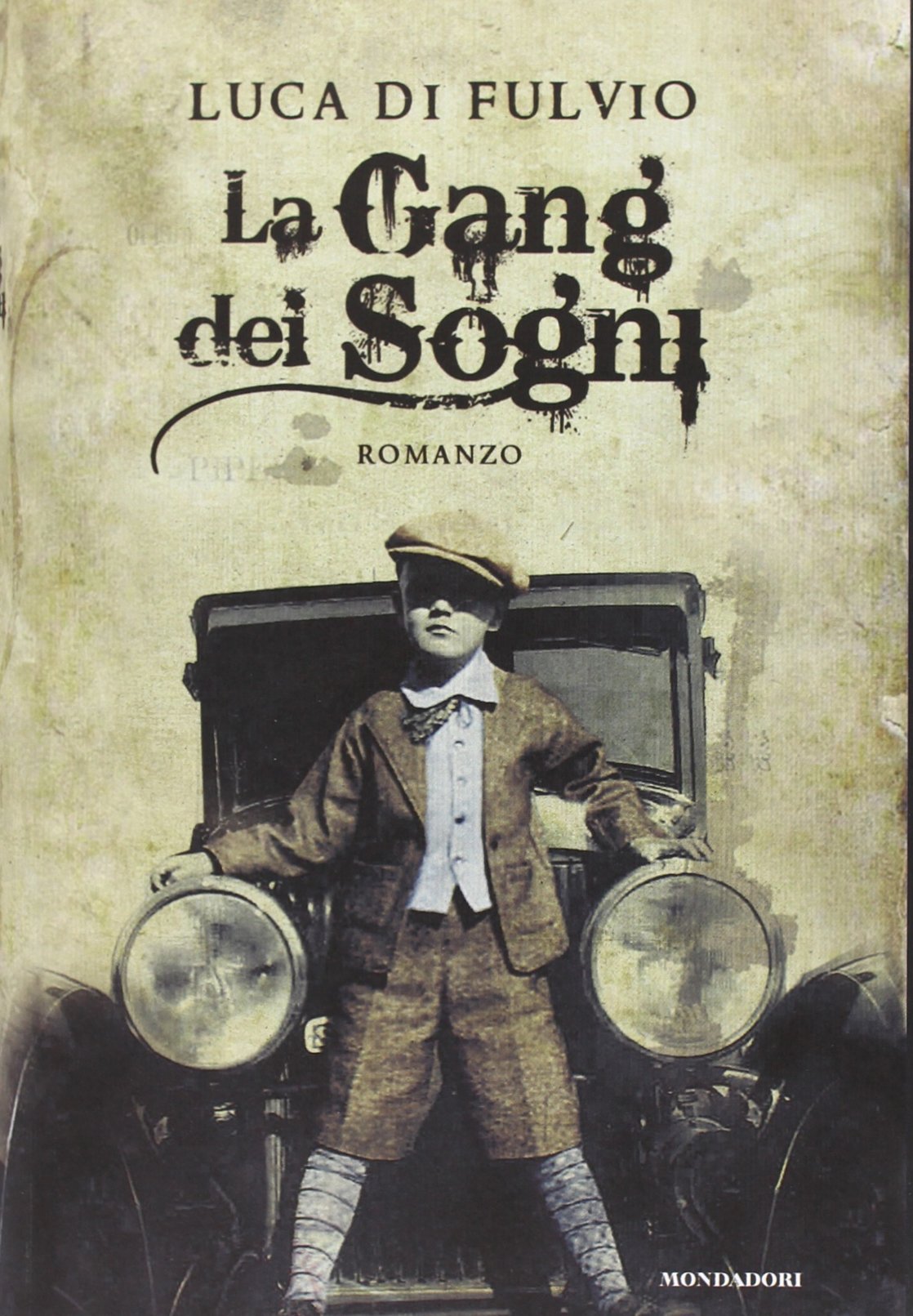 La gang dei sogni (Omnibus) Historical Fiction