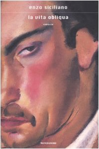 La vita obliqua (Scrittori italiani e stranieri) Contemporary literature
