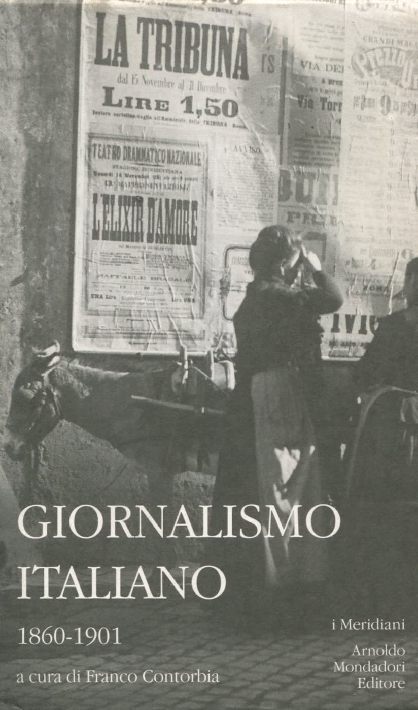 Giornalismo Italiano (I Meridiani) Media & Communication