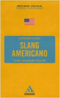 Langenscheidt. Slang americano. Slang americano-italiano Reference Books