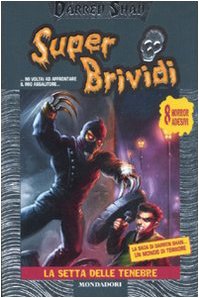 La setta delle tenebre (Super brividi, Band 41) Novels & Short Stories