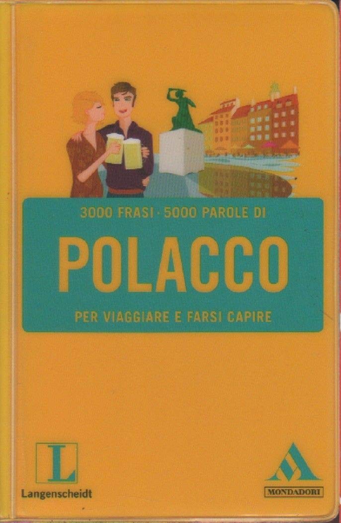 Langenscheidt. Polacco per viaggiare e farsi capire (I fraseologici) Leisure, Home & Garden