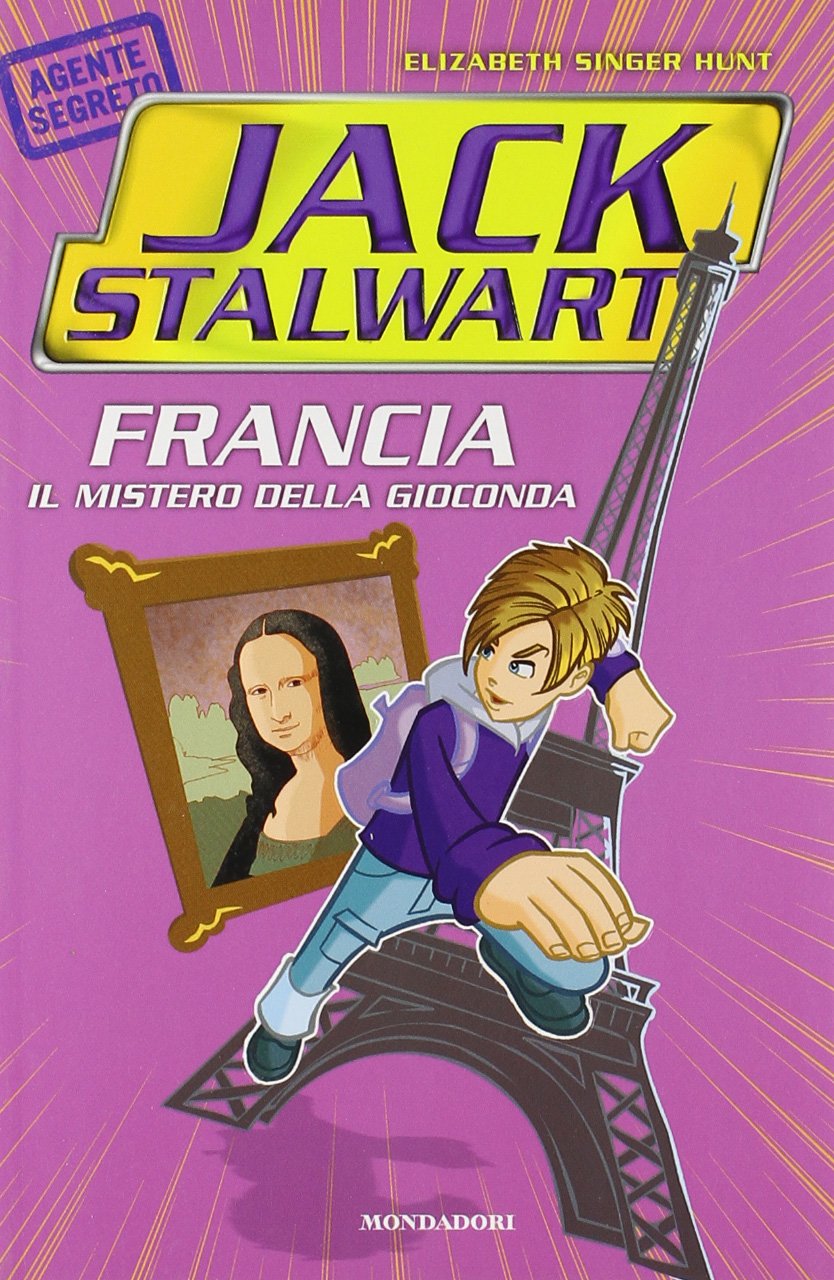 Francia. Il mistero della Gioconda. Jack Stalwart (Vol. 2) Novels & Short Stories