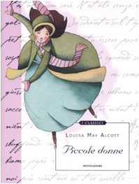 Piccole donne. Ediz. illustrata (Classici illustrati, Band 5) Novels & Short Stories