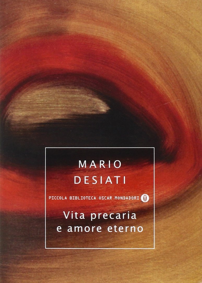 Vita precaria e amore eterno Contemporary literature