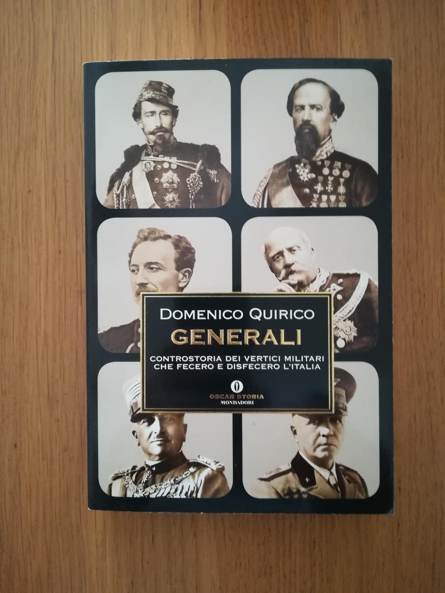 Generali. Controstoria dei vertici militari che fecero e disfecero l'Italia book