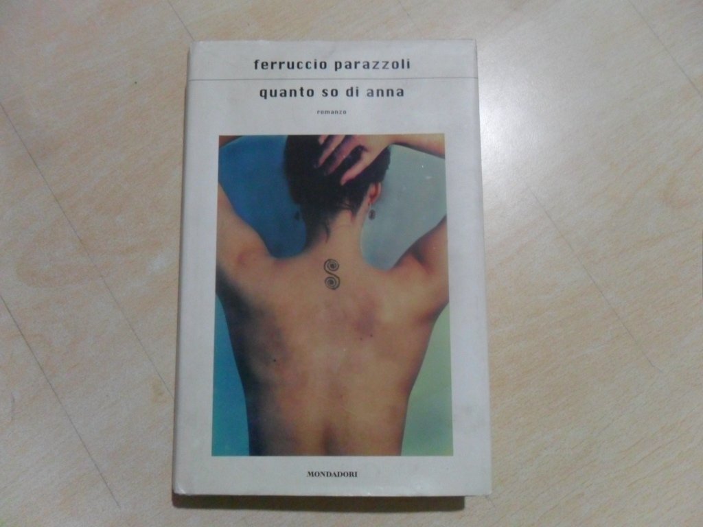 Quanto so di Anna (Scrittori italiani e stranieri) Contemporary literature